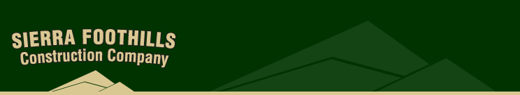 Sierra Foothills Construction Company